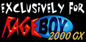 Exclusively for RageBoy 2000 GX
