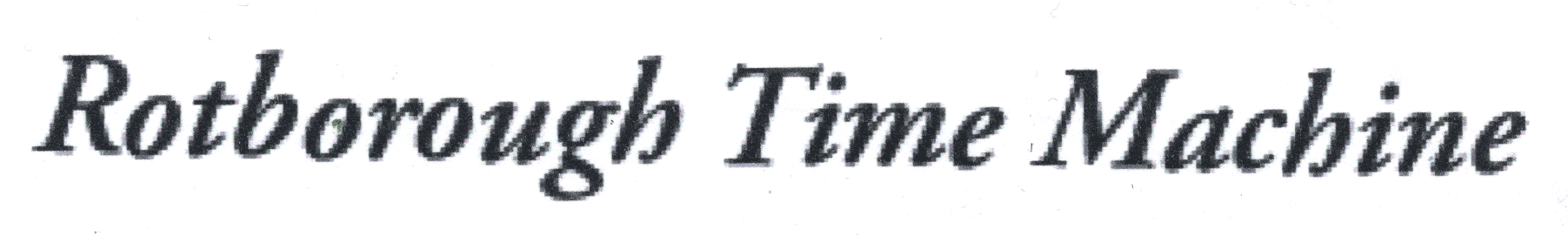Rotborough Time Machine
